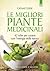 Le migliori piante medicinali by Gérard Edde