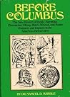 Before Columbus: The New History of Celtic, Phoenician, Viking, Black African, and Asian Contacts and Impacts in the Americas Before 1492
