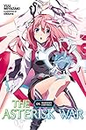 The Asterisk War,...