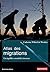 Atlas des migrations by Catherine Wihtol de Wenden