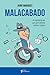Malacabado - a história de um jornalista sobre rodas