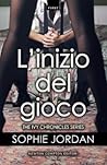 L'inizio del gioco by Sophie Jordan