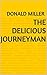 The Delicious Journeyman