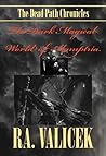 The Dark Magical World of Alamptria: The Dead Path Chronicles