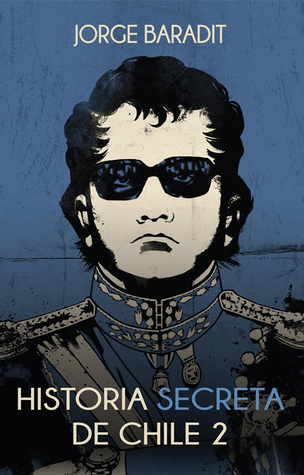 Historia secreta de Chile 2 (Spanish Edition)