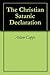 The Christian Satanic Declaration