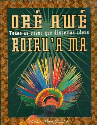 Todas as vezes que dissemos adeus