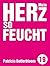 Mein Herz so feucht by Patricia Butterbloom