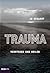 Trauma: Verstehen und heilen (German Edition)