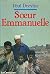 Sœur Emmanuelle: Aimer, l'u...