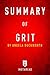 Summary of Grit: by Angela Duckworth | Includes Analysis