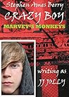 Crazy Boy: Marvey's Monkeys