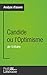 Candide ou l'Optimisme de Voltaire (Analyse approfondie): Approfondissez votre lecture de cette œuvre avec notre profil littéraire (résumé, fiche de lecture et axes de lecture) (French Edition)