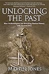 Unlocking the Past by Martin Jones