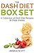 The Dash Diet Box Set : A C...