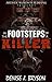 In The Footsteps of a Killer by Denise J. Bryson In The Footsteps of a Killer by Denise J. Bryson