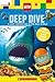 Deep Dive (LEGO Nonfiction) by Scholastic Inc.