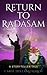 Return to Radasam by Carol Holland March