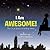 I Am Awesome!: The True Story of a Boy Hero