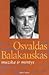 Osvaldas Balakauskas. Muzik...