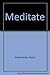 Meditate by Muktananda