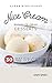 Nice Cream: 30 Guilt Free Banana Ice Cream Dessert Recipes: (Dairy Free & Paleo)