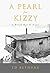A Pearl for Kizzy: A World ...