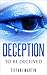 To be Deceived (Deception Book 1)