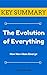 [KEY SUMMARY] The Evolution of Everything: How New Ideas Emerge (Top Rated 30-min Series)