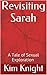 Revisiting Sarah by Kim Knight