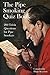 The Pipe Smoking Quiz Book: 200 Trivia Quiz Questions for Pipe Smokers