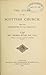 The Story of the Scottish Church: From the Reformation to the Disruption