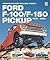 Ford F-100/F-150 Pickup 1953 to 1996 by Robert Ackerson