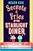 Secrets and Fries at the St...