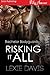 Risking It All [Bachelor Bodyguards 1] (Siren Publishing PolyAmour)