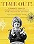 Time Out!: A Parents' Guide...
