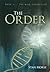 The Order: Book #1 - The Nina Chronicles