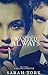 Wanted Always/ Calling Forever (Xander Barns Series book 2 and 3)