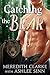 Catching the Bear (The Callaghan Clan, #3)