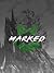 Marked (This World or Any O...