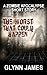 The Worst That Could Happen (A Zombie Apocalypse Story)