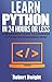 Python: Learn Python in 24 ...