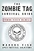 The Zombie Tag Survival Guide: Human Field Manual
