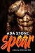 Spear by Ada Stone