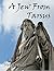 A Jew From Tarsus: The Life and Times of the Apostle Paul