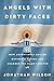 Angels With Dirty Faces by Jonathan  Wilson