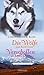 Verschollen am Mount McKinley / Die Wölfe vom Rock Creek (Alaska Wilderness #1-2)