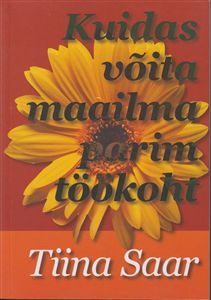 Kuidas võita maailma parim töökoht (Paperback)