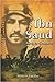 Ibn Saud: King by Conquest