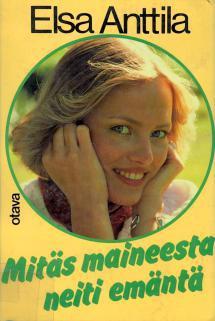 Mitäs maineesta neiti emäntä